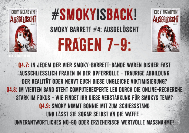 SmokyIsBack_Ausgelöscht_Fragen_7-9