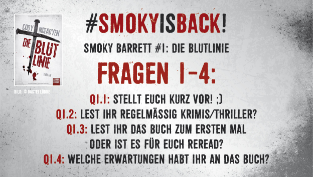 SmokyIsBack_Blutlinie_Fragen_1-4